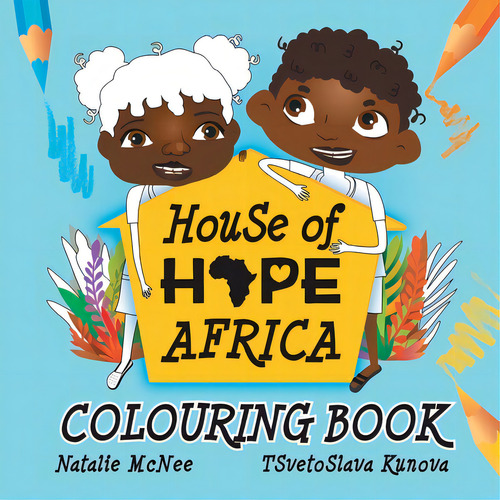 House Of Hope Africa Colouring Book, De Mcnee, Natalie. Editorial Lightning Source Inc, Tapa Blanda En Inglés