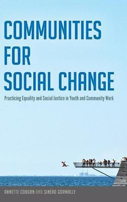 Libro Communities For Social Change : Practicing Equality...