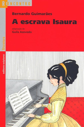 A escrava Isaura, de Guimarães, Bernardo. Série Reecontro literatura Editora Somos Sistema de Ensino, capa mole em português, 2002