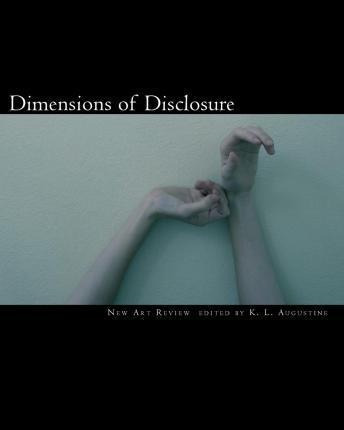 Dimensions Of Disclosure : Portraits Of The Self - New Ar...