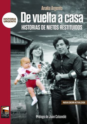 De Vuelta A Casa: Historias De Nietos Restituidos (historia