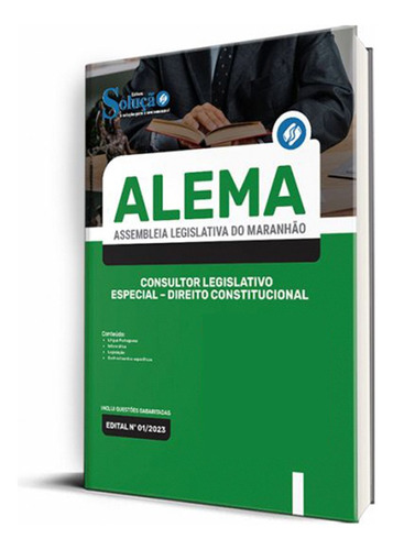 Apostila Alema 2023 - Consultor Legislativo Especial - Direito Constitucional, De Professores Especializados., Vol. Único. Editora Solução Concursos, Capa Mole, Edição Oficial Em Português, 2023