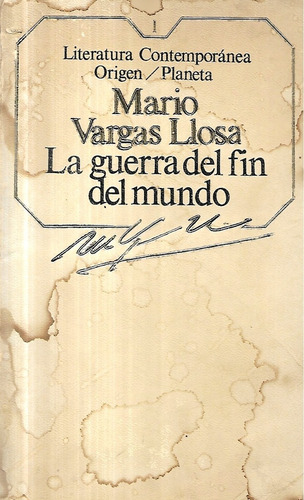 La Guerra Del Fin Del Mundo / Mario Vargas Llosa