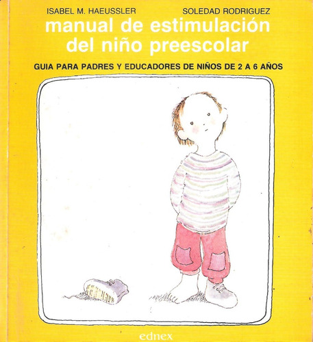 Manual De Estimulación Del Niño Preescolar, Haeussler 