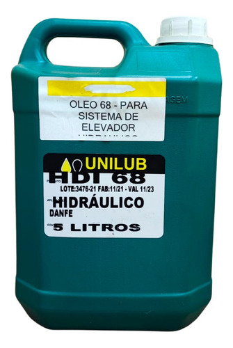 Óleo 68 Unilub Para Sistema De Elevador Hidraulico