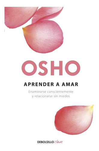 Imagen 2 de 4 de Aprender A Amar - Osho