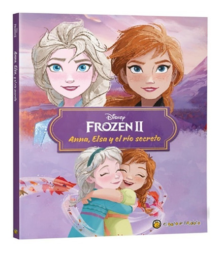 Libro De Cuentos Frozen - Anna, Elsa Y El Rio Secreto +8años