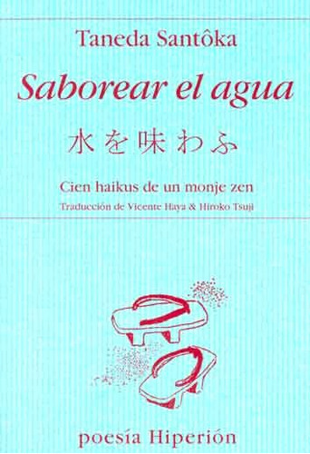 Saborear El Agua, De Taneda Santoka. Editorial Hiperion, Tapa Blanda En Español, 2004