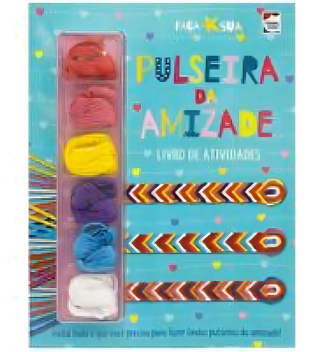 Faca Sua Pulseira Da Amizade, De Lake Press. Editorial Happy Books, Tapa Mole En Português