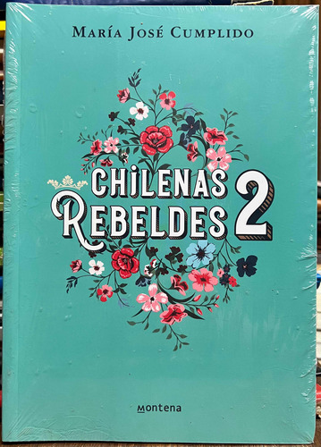 Chilenas Rebeldes 2 - Maria Jose Cumplido