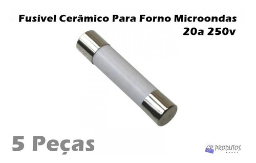 Fusível Microondas Cerâmico 20a - 20 Amperes - 5 Unidades