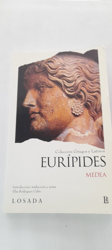 Medea/l Griegos Y Latinos - Euripides - Losada (usado)