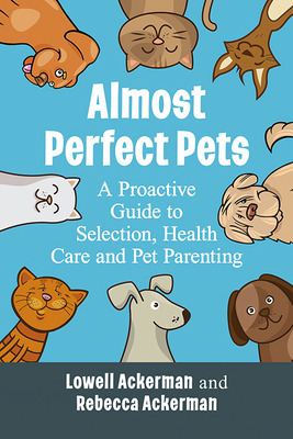 Libro Almost Perfect Pets: A Proactive Guide To Selection...