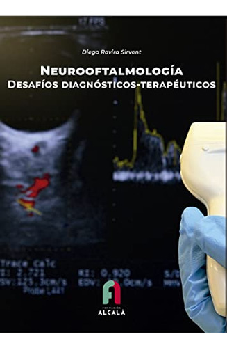 Neurooftalmologia Desafios Diagnosticos-terapeuticos - Rovir