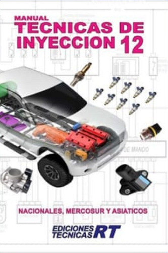 Libro Manual Técnicas De Inyección Nº 12 - Rt Ediciones 2019