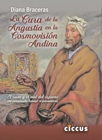 Cura De La Angustia En La Cosmovision Andina, La