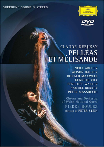 Debussy - Pelleas Et Melisande - Hagley Archer Boulez -  Dvd