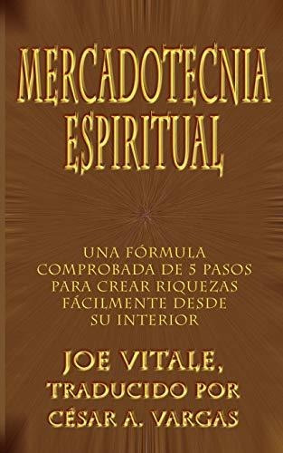 Mercadotecnia Espiritual, De Joe Vitale., Vol. N/a. Editorial Authorhouse, Tapa Blanda En Español, 2002