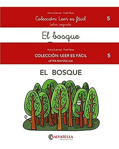 El bosque, de Núria Cubinsà Adsuar. Editorial SALVATELLA, tapa blanda en español, 2021