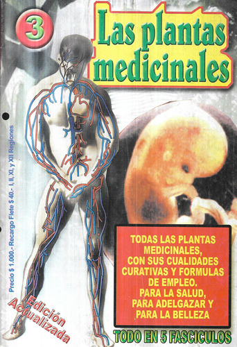 Fascículo Las Plantas Medicinales 3 / Díaz - Díaz