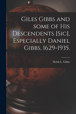 Libro Giles Gibbs And Some Of His Descendents [sic], Espe...