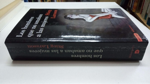 Los Hombres Que No Amaban A Las Mujeres - Stieg Larsson