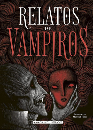 Relatos De Vampiros - Alma Clasicos