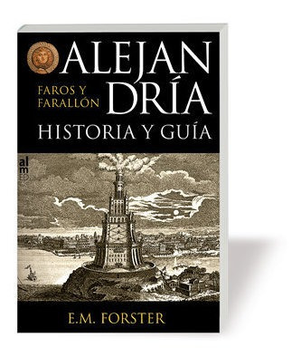 Libro Alejandria Historia Y Guia Faros Y Farallon