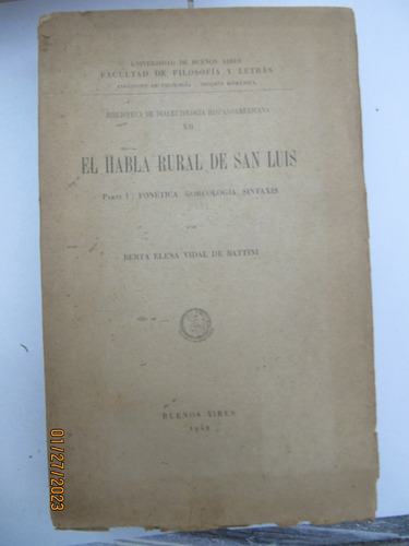 El Habla Rural De San Luis Tomo 1 Vidal De Battini 1949