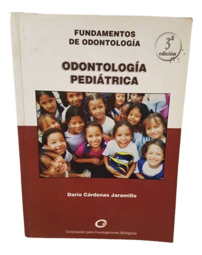 Fundamentos De Odontología Pediátrica