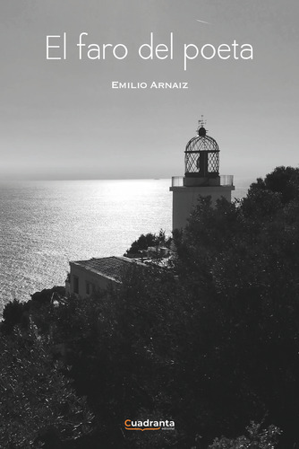 Libro El Faro Del Poeta - Arnaiz Lã³pez, Emilio