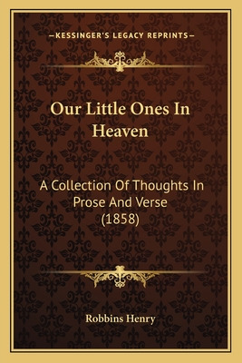 Libro Our Little Ones In Heaven: A Collection Of Thoughts...