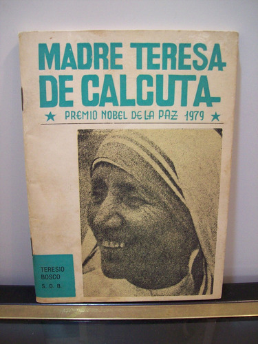 Adp Madre Teresa De Calcuta Premio Nobel De La Paz 1979