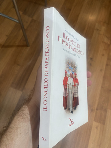 Il Concilio Di Papa Francesco Giacomo Galeazzi (Usado)