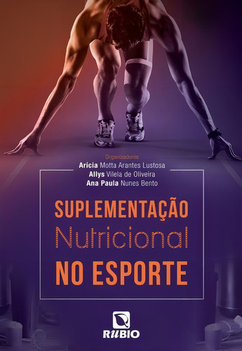 Livro: Suplementação Nutricional No Esporte