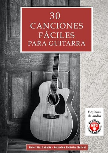 Libro : 30 Canciones Faciles Para Guitarra Incluye Acordes.