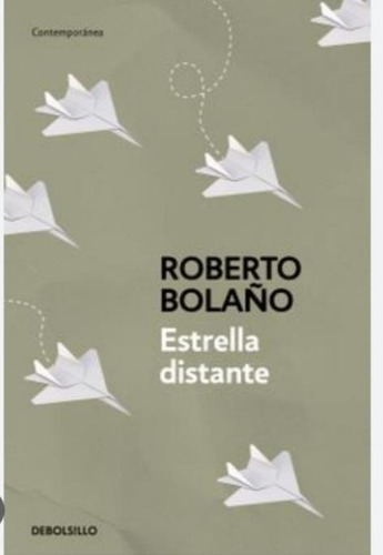 Estrella Distante - Roberto Bolaño