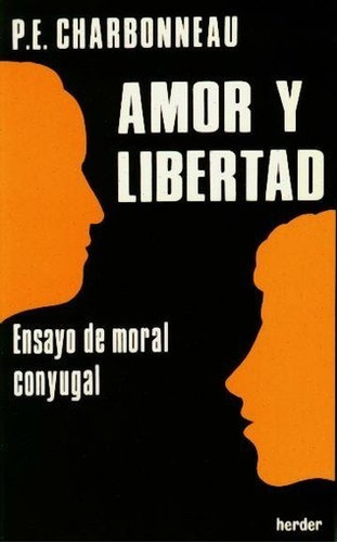 Amor Y Libertad