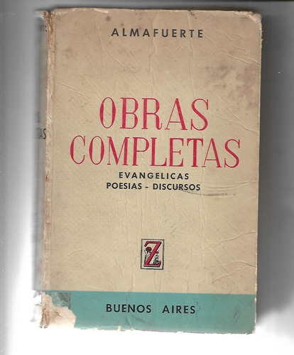 Obras Completas Evangelicas Poesías Discursos De Almafuerte