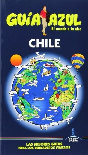 Libro Chile Guia Azul 2014  De Guias Azules