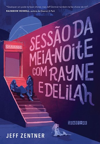 Sessão da meia-noite com Rayne e Delilah, de Zentner, Jeff. Editora Schwarcz SA, capa mole em português, 2019