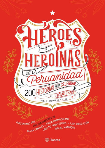 Héroes Y Heroínas De La Peruanidad - Planeta