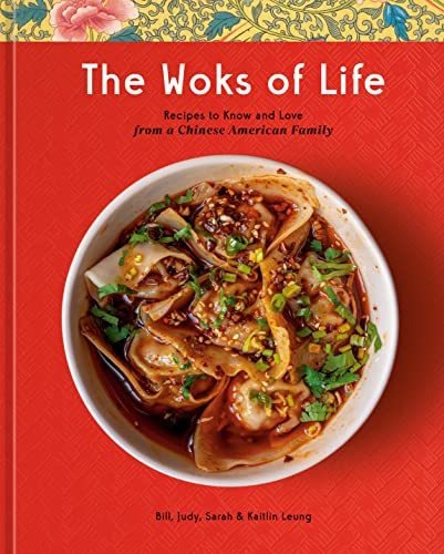 Book : The Woks Of Life Recipes To Know And Love From A...