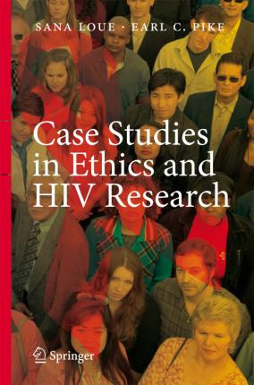 Libro Case Studies In Ethics And Hiv Research - Sana Loue