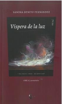 Libro Vispera De La Luz - Benito Fernandez, Sandra