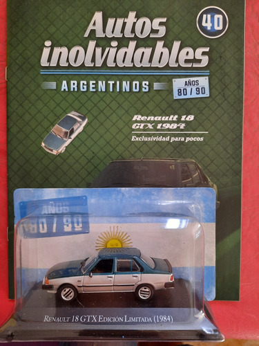 Autos Inolvidables Argentinos 80y90 N40 Renault 18 Gtx Edlim