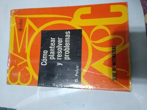 Como Plantear Resolver Problemas G. Polya (Usado)