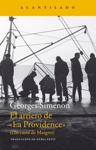 Libro El Arriero De  La Providence  - Georges Simenon - Acantilado