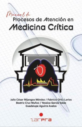 Manual De Procesos De Atención En Medicina Crítica - Zarpra