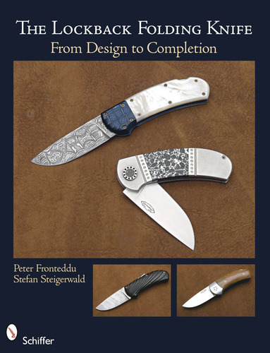 Libro The Lockback Folding Knife: From Design To Completio